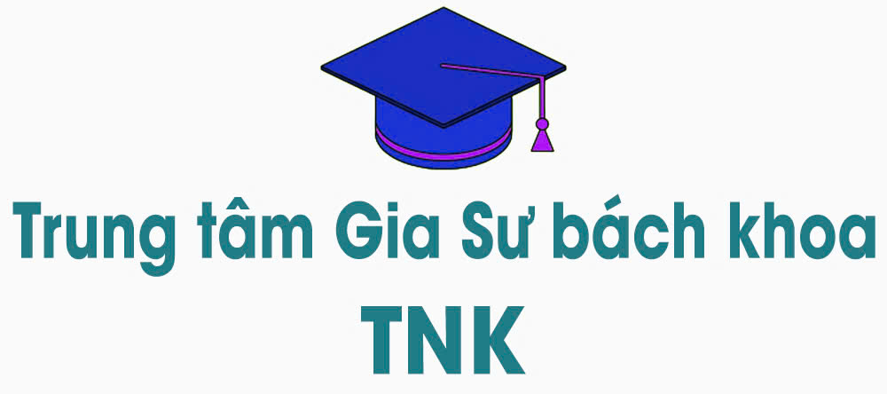 Trung tâm Gia sư bách khoa TNK